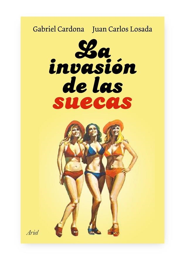 INVASION DE LAS SUECAS (ARIEL) | 9788434488007 | CARDONA - LOSADA