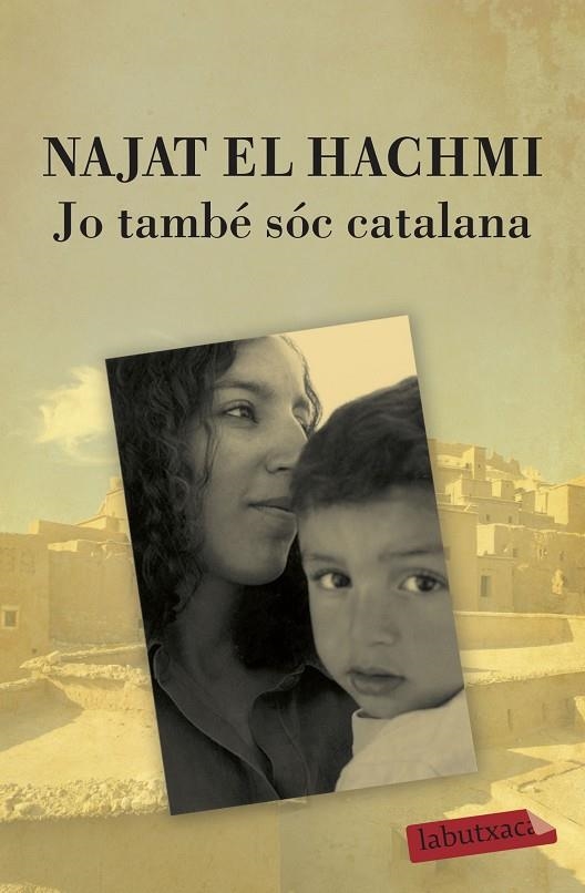 JO TAMBÉ SÓC CATALANA (LABUTXACA-COLUMNA) | 9788499300856 | EL HACHMI, NAJAT