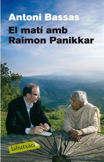 MATÍ AMB RAIMON PANIKKAR (LABUTXACA-PROA) | 9788499300894 | BASSAS, ANTONI