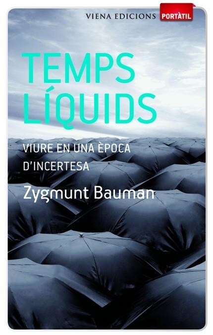 TEMPS LÍQUIDS (PORTATIL-BUTXACA) | 9788483306482 | BAUMAN, ZYGMUNT