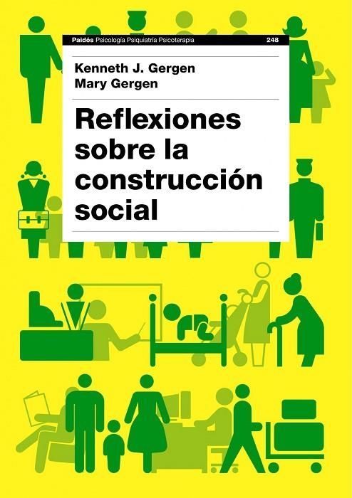 REFLEXIONES SOBRE LA CONSTRUCCION SOCIAL | 9788449324864 | GERGEN, KENNETH J. (1934- ) [VER TITULOS]