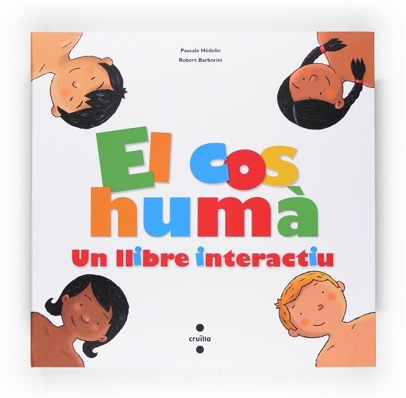 COS HUMA (LLIBRE INTERACTIU) DESPLEGABLE ESPIRAL | 9788466118217 | HEDELIN, PASCALE - BARBORINI, ROBERT