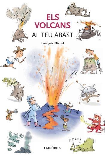 VOLCANS AL TEU ABAST | 9788497873390 | MICHEL, FRANÇOIS - ROBIN