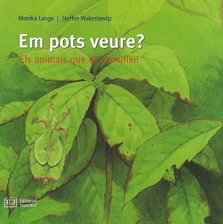 EM POTS VEURE? ANIMALS QUE ES CAMUFLEN | 9788426137128 | LANGE, MONIKA - WALENTOWITZ, STEFFEN