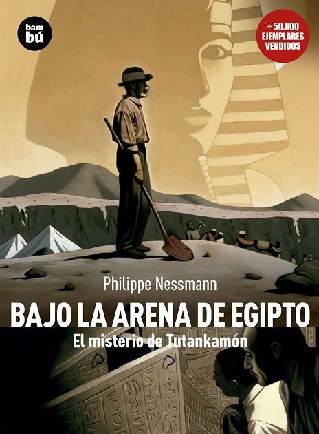 BAJO LA ARENA DE EGIPTO. MISTERIO DE TUTANKAMON (BAMBU) | 9788483430477 | NESSMANN, PHILIPPE