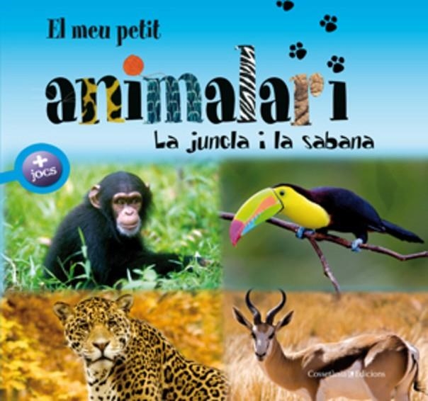 JUNGLA I LA SABANA (MEU PETIT ANIMALARI) | 9788497916981 | CHIAPPONI,  FRANCESCA