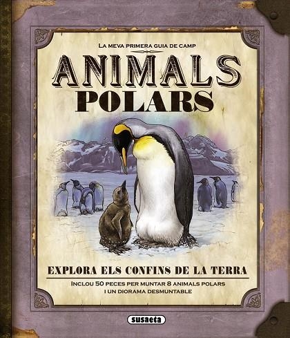 ANIMALS POLARS (MEVA PRIMERA GUIA DE CAMP) | 9788467707649