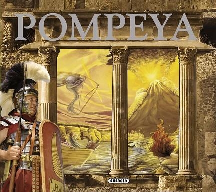 POMPEYA (HISTORIAS Y LEYENDAS-DESPLEGABLE) | 9788430526338 | SUSAETA