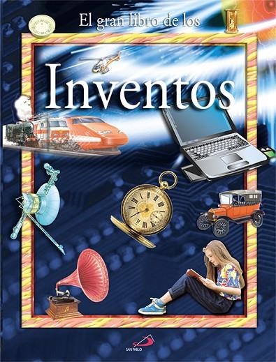 INVENTOS. GRAN LIBRO DE LOS.. (T/D) | 9788428525268 | SAN PABLO