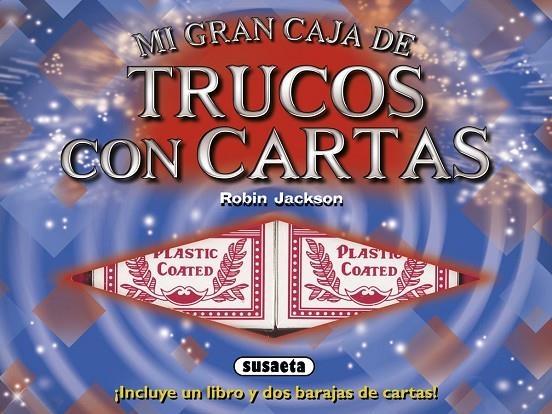 TRUCOS CON CARTAS (MI GRAN CAJA-SUSAETA REF.2358-5) | 9788467724134 | JACKSON, ROBIN