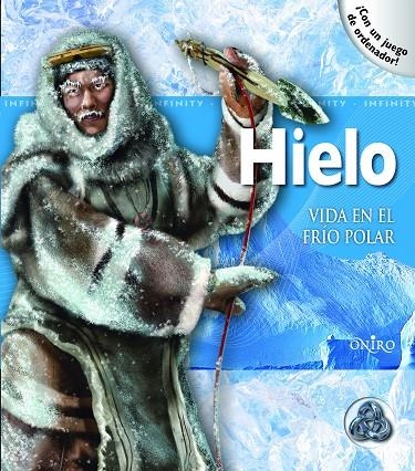 HIELO. VIDA EN EL FRIO POLAR | 9788497545396 | WADE, ROSALYN