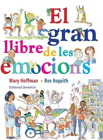 GRAN LLIBRE DE LES EMOCIONS (T/D) | 9788426139559 | HOFFMAN, MARY - ASQUITH, ROS