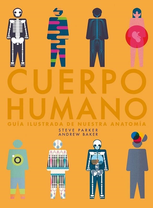 CUERPO HUMANO | 9788416489985 | STEVE PARKER/ANDREW BAKER