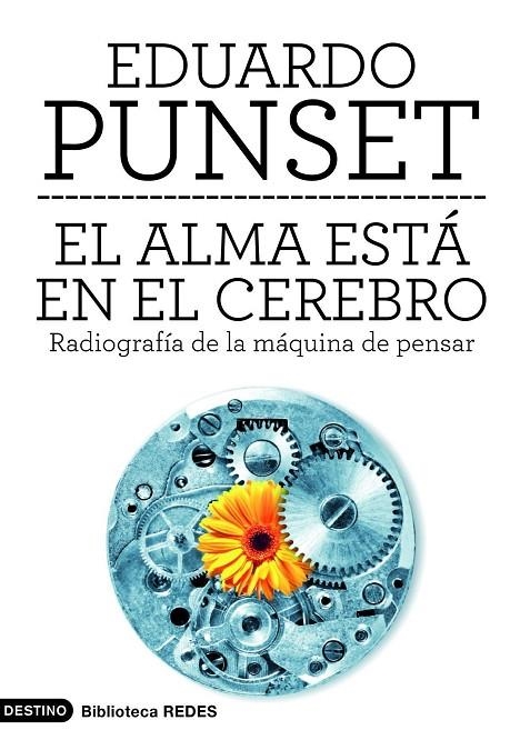 ALMA ESTA EN EL CEREBRO (BIB.REDES-T/D) | 9788423315567 | PUNSET, EDUARDO