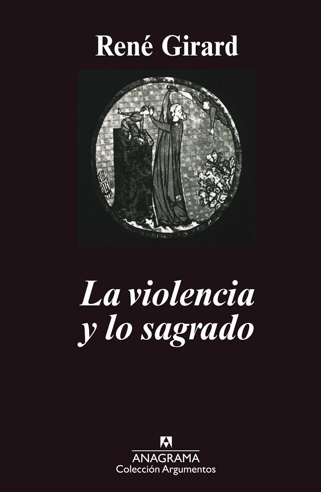 VIOLENCIA Y LO SAGRADO,LA (ARGUMENTOS) | 9788433900708 | GIRARD, RENE