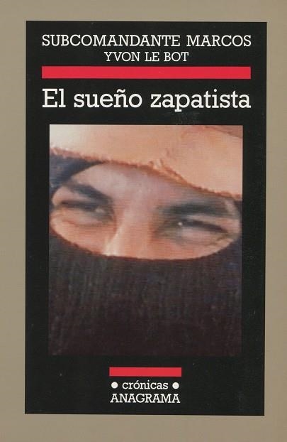 SUEÑO ZAPATISTA, EL | 9788433925343 | SUBCOMANDANTE MARCOS YVON LE BOT