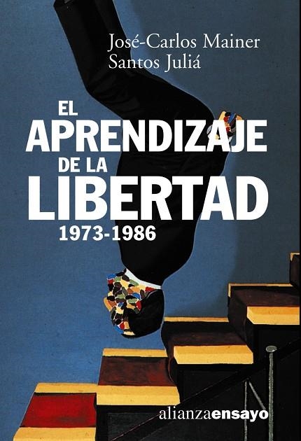 APRENDIZAJE DE LA LIBERTAD 1973-1986 EL | 9788420667591 | MAINER JOSÉ CARLOS