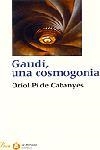 GAUDI,UNA COSMOGONIA | 9788484373971 | PI DE CABANYES,ORIOL