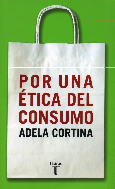 POR UNA ETICA DEL CONSUMO | 9788430604852 | CORTINA ADELA