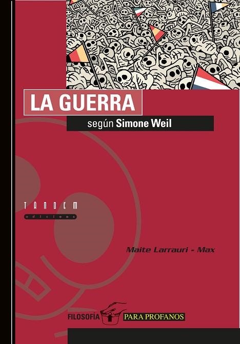 GUERRA SEGUN SIMONE WEIL,LA | 9788481314274 | LARRAURI-MAX,MAITE