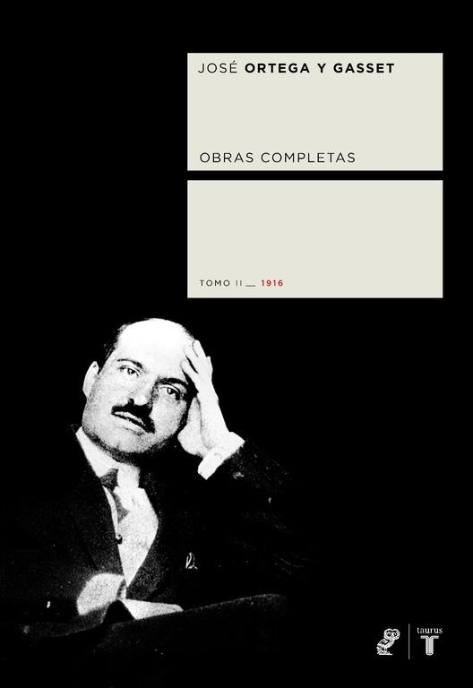 ORTEGA Y GASSET 2 OBRAS COMPLETAS | 9788430605644 | ORTEGA Y GASSET, JOSE