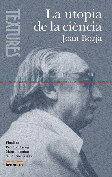 UTOPIA DE LA CIENCIA, LA | 9788476609897 | BORJA, JOAN