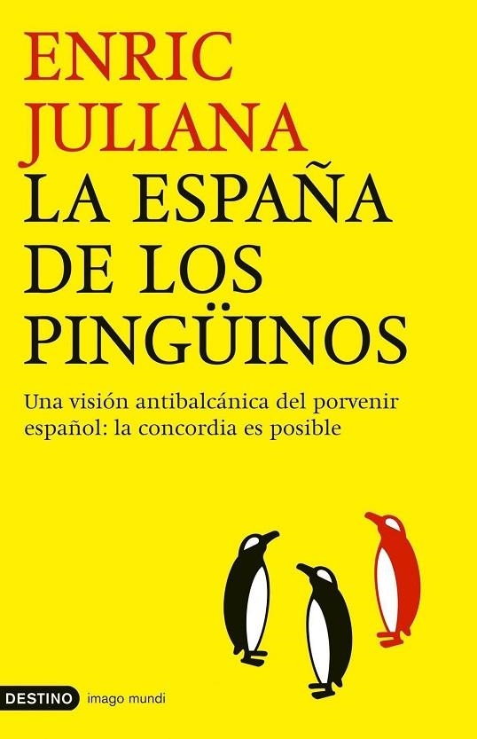 ESPAÑA DE LOS PINGÜINOS LA | 9788423337866 | JULIANA, ENRIC