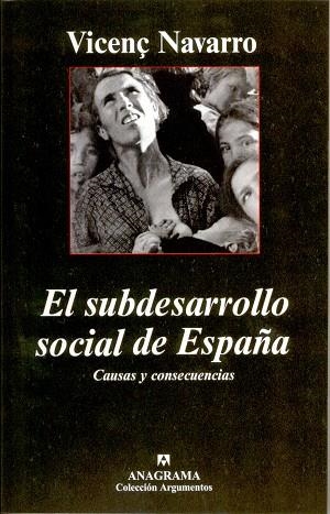 DESARROLLO SOCIAL DE ESPAÑA, EL (ARGUMENTOS) | 9788433962355 | NAVARRO, VICENÇ