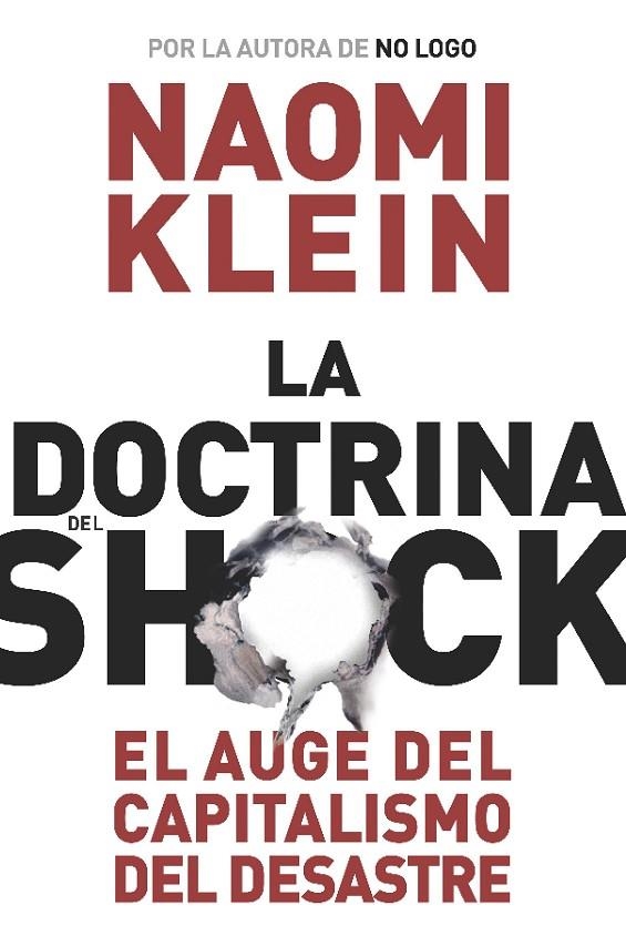 DOCTRINA DEL SHOCK. AUGE DEL CAPITALISMO DEL DESASTRE | 9788449320415 | KLEIN, NAOMI