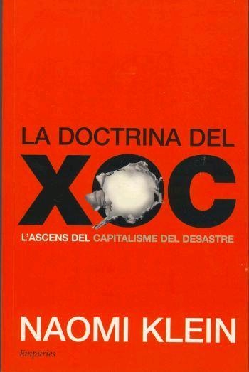 DOCTRINA DEL XOC. ASCENS DEL CAPITALISME DEL DESASTRE (BU) | 9788497872751 | KLEIN, NAOMI