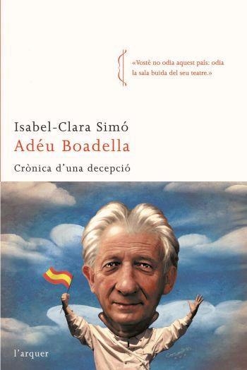 ADEU BOADELLA. CRONICA D'UNA DECEPCIO (L'ARQUER) | 9788496499782 | SIMO, ISABEL CLARA