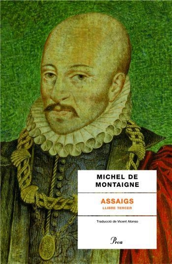 ASSAIG III (MONTAIGNE) (A TOT VENT) | 9788484371458 | MONTAIGNE, MICHEL DE