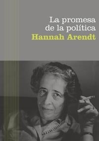 PROMESA DE LA POLITICA | 9788449320651 | ARENDT, HANNAH