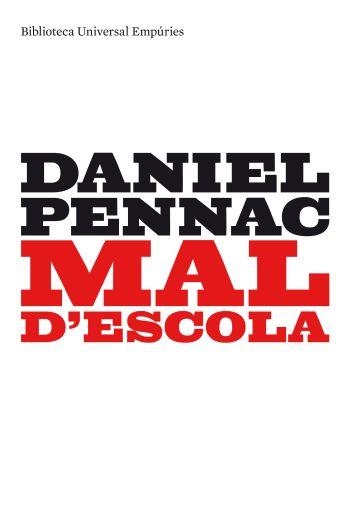 MAL D'ESCOLA | 9788497873253 | PENNAC,DANIEL