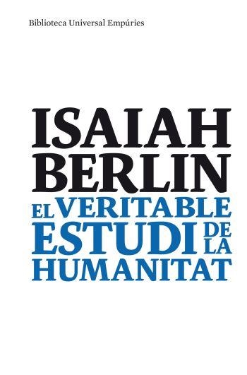 VERITABLE ESTUDI DE LA HUMANITAT (BUE) | 9788497874489 | BERLIN, ISAIAH