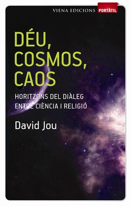 DÉU, COSMOS, CAOS (PORTATIL-BUTXACA) | 9788483306505 | JOU, DAVID