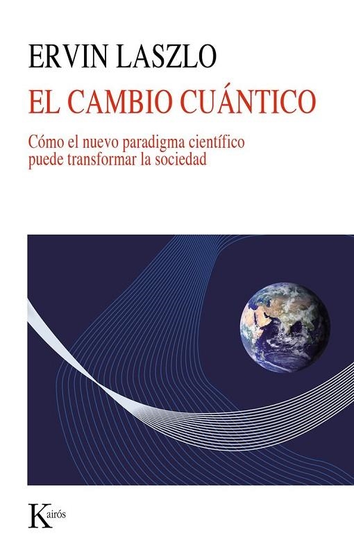 CAMBIO CUANTICO (NUEVA CIENCIA) | 9788472457041 | LASZLO, ERVIN