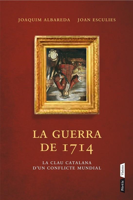 LA GUERRA DEL 1714 | 9788498092660 | ALBAREDA SALVADO, JOAQUIM [VER TITULOS]