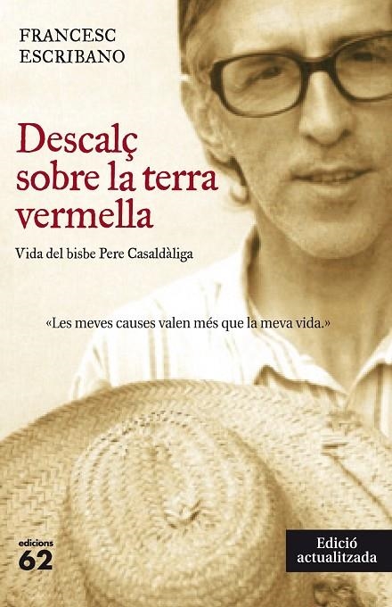 DESCALÇ SOBRE LA TERRA VERMELLA (NOVA EDICIO) | 9788429770995 | ESCRIBANO, FRANCESC (1958- ) [VER TITULOS]