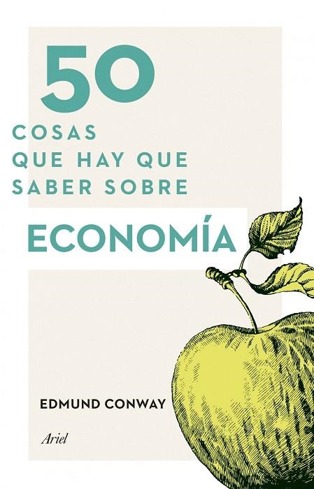 50 C0SAS QUE HAY QUE SABER SOBRE ECONOMIA | 9788434414914