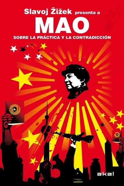 MAO SOBRE LA PRACTICA Y CONTRADICCION | 9788446028345 | ZIZEK SLAVOJ