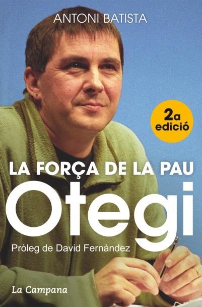 OTEGI, LA FORÇA DE LA PAU | 9788416457045 | BATISTA VILADRICH, ANTONI