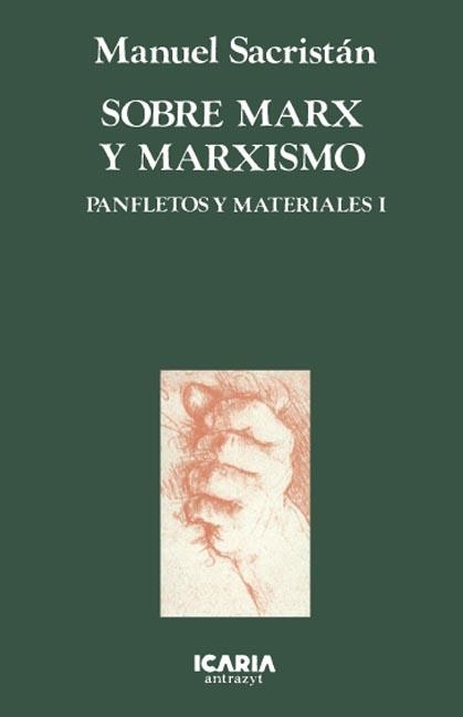 SOBRE MARX Y MARXISMO | 9788474260854 | SACRISTÁN, MANUEL