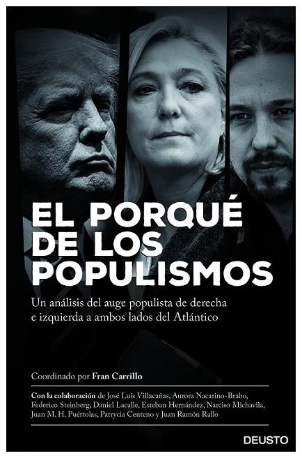 EL PORQUÉ DE LOS POPULISMOS | 9788423427406 | FRAN CARRILLO/DANIEL LACALLE/JOSÉ LUIS VILLACAÑAS/ESTEBAN HERNÁNDEZ JIMÉNEZ/JUAN RAMÓN RALLO/AURORA 