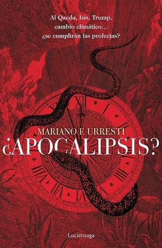 ¿APOCALIPSIS? | 9788416694662 | MARIANO F. URRESTI