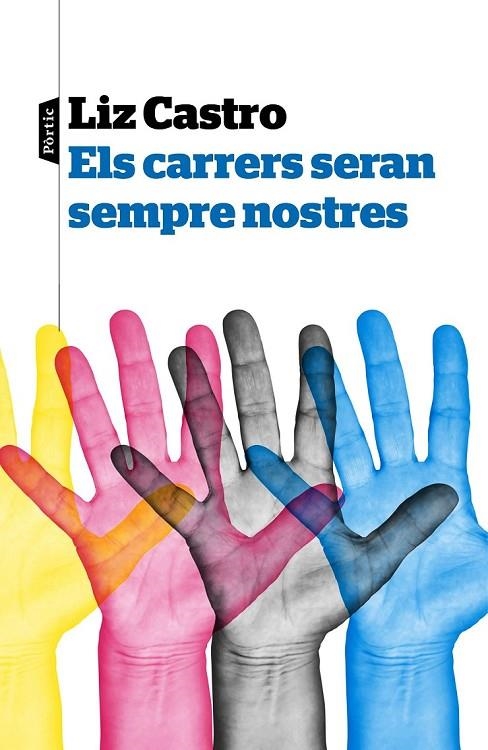 ELS CARRERS SERAN SEMPRE NOSTRES | 9788498094077 | CASTRO, ELISABETH