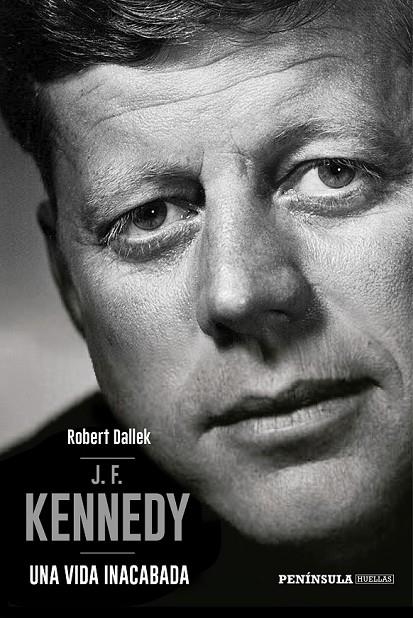 J.F. KENNEDY | 9788499426617 | DALLEK, ROBERT