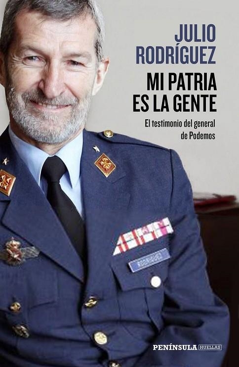 MI PATRIA ES LA GENTE | 9788499427003 | RODRÍGUEZ, JULIO