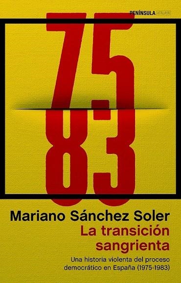 LA TRANSICIÓN SANGRIENTA | 9788499427072 | SÁNCHEZ SOLER, MARIANO