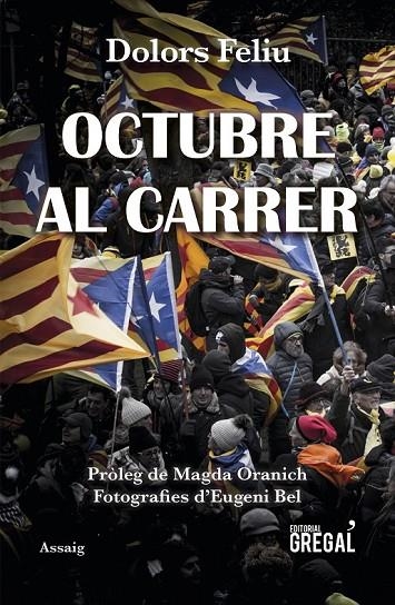 OCTUBRE AL CARRER | 9788417082970 | FELIU I TORRENT, DOLORS